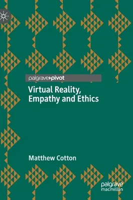 Réalité virtuelle, empathie et éthique - Virtual Reality, Empathy and Ethics