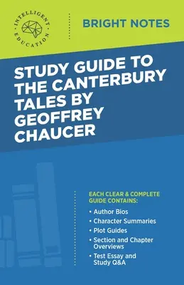 Guide d'étude des Contes de Canterbury de Geoffrey Chaucer - Study Guide to The Canterbury Tales by Geoffrey Chaucer