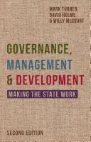 Gouvernance, gestion et développement : Faire fonctionner l'État - Governance, Management and Development: Making the State Work