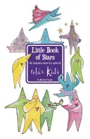 Relax Kids : Le petit livre des étoiles - Relax Kids: Little Book of Stars