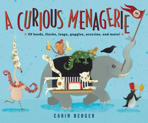 Une curieuse ménagerie : De troupeaux, de bonds, d'agglutinations, de courses, et plus encore ! - A Curious Menagerie: Of Herds, Flocks, Leaps, Gaggles, Scurries, and More!