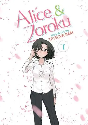 Alice et Zoroku Vol. 7 - Alice & Zoroku Vol. 7