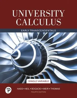 Calcul universitaire : Transcendants précoces, une seule variable - University Calculus: Early Transcendentals, Single Variable