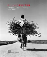 Fulvio Roiter : Photographies 1948-2007 - Fulvio Roiter: Photographs 1948-2007