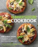 Le livre de cuisine du monde des coureurs : 150 recettes ultimes pour faire le plein d'énergie et perdre du poids, tout en savourant chaque bouchée. - The Runner's World Cookbook: 150 Ultimate Recipes for Fueling Up and Slimming Down--While Enjoying Every Bite