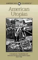 Utopies américaines - American Utopias