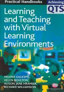 Apprendre et enseigner avec les environnements d'apprentissage virtuels - Learning and Teaching with Virtual Learning Environments