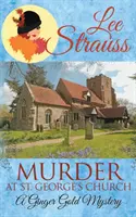 Meurtre à l'église St. George : un mystère douillet et historique des années 1920 - Murder at St. George's Church: a cozy historical 1920s mystery