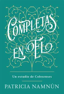 Completas En l : Une étude de colosenses - Completas En l: Un Estudio de Colosenses