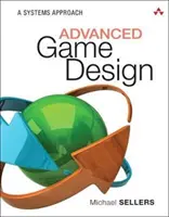 Conception avancée de jeux : Une approche systémique - Advanced Game Design: A Systems Approach