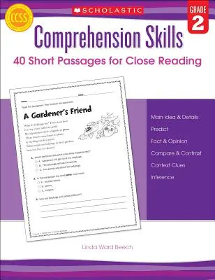 Compétences en compréhension : 40 courts passages pour une lecture attentive : 2e année - Comprehension Skills: 40 Short Passages for Close Reading: Grade 2