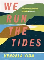 Nous courons les marées - We Run the Tides