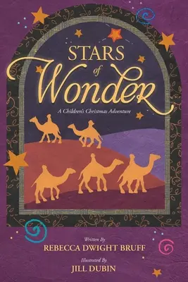 Les étoiles de l'émerveillement : Une aventure de Noël pour les enfants - Stars of Wonder: A Children's Christmas Adventure