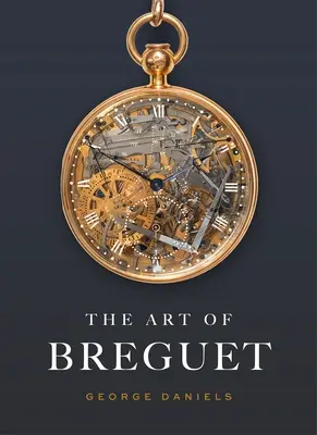 L'art de Breguet - The Art of Breguet
