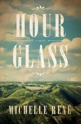 Le verre d'heure : Un roman de Calamity Jane - Hour Glass: A Novel of Calamity Jane