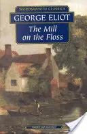 Le moulin sur la soie - The Mill on the Floss