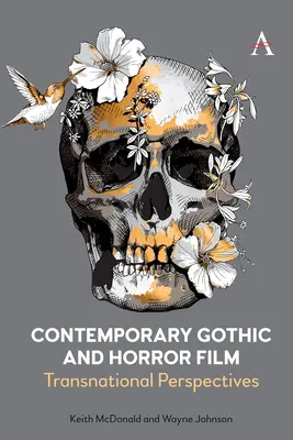 Films gothiques et d'horreur contemporains : Perspectives transnationales - Contemporary Gothic and Horror Film: Transnational Perspectives