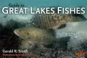 Guide des poissons des Grands Lacs - Guide to Great Lakes Fishes