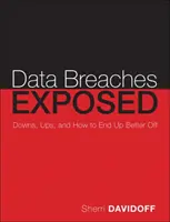 Violations de données : Crise et opportunité - Data Breaches: Crisis and Opportunity