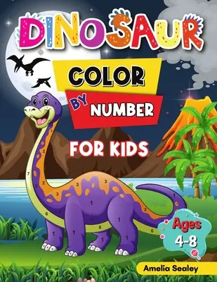 Livre de coloriage de dinosaures pour les enfants : Livre d'activités sur les dinosaures pour les enfants, livre de coloriage pour les enfants âgés de 4 à 8 ans. - Dinosaur Color by Number for Kids: Dinosaur Activity Books for Kids, Color by Number Book for Kids Ages 4-8