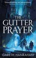 La prière du caniveau - Livre 1 de l'Héritage du fer noir - Gutter Prayer - Book One of the Black Iron Legacy