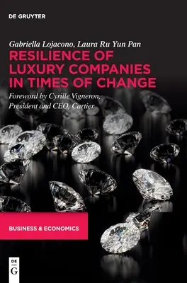 La résilience des entreprises de luxe en période de changement - Resilience of Luxury Companies in Times of Change