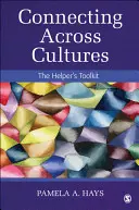 Se connecter à travers les cultures : The Helper′s Toolkit - Connecting Across Cultures: The Helper′s Toolkit