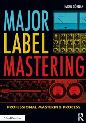 Major Label Mastering : Processus de masterisation professionnelle - Major Label Mastering: Professional Mastering Process