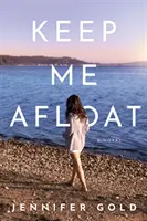 Gardez-moi à flot - Keep Me Afloat