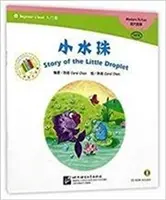 L'histoire de la petite goutte d'eau - La collection de la bibliothèque chinoise - Story of the Little Droplet- The Chinese Library Series