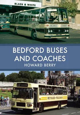 Autobus et autocars Bedford - Bedford Buses and Coaches