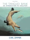 La banque enchevêtrée : Une introduction à l'évolution - The Tangled Bank: An Introduction to Evolution