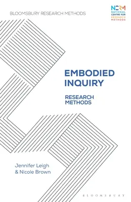 L'enquête incarnée : Méthodes de recherche - Embodied Inquiry: Research Methods