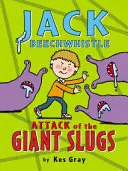 Jack Beechwhistle : L'attaque des limaces géantes - Jack Beechwhistle: Attack of the Giant Slugs