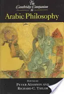 Le Cambridge Companion de la philosophie arabe - The Cambridge Companion to Arabic Philosophy