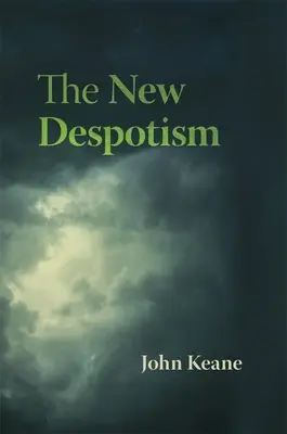 Le nouveau despotisme - The New Despotism