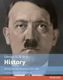 Edexcel GCSE (9-1) History Weimar and Nazi Germany, 1918-1939 Livre de l'élève - Edexcel GCSE (9-1) History Weimar and Nazi Germany, 1918-1939 Student Book