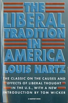 La tradition libérale en Amérique - The Liberal Tradition in America