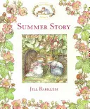 L'histoire de l'été (La haie vive) - Summer Story (Brambly Hedge)