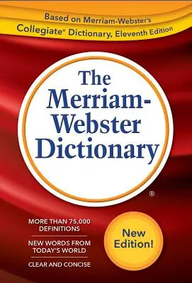 Le dictionnaire Merriam-Webster - The Merriam-Webster Dictionary