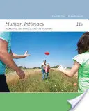 L'intimité humaine : Le mariage, la famille et sa signification - Human Intimacy: Marriage, the Family, and Its Meaning