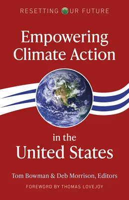 Renforcer l'action en faveur du climat aux États-Unis - Empowering Climate Action in the United States