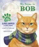 Mon nom est Bob - Un livre d'images illustré - My Name is Bob - An Illustrated Picture Book