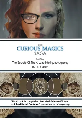 Saga des curieux magiciens : les secrets de l'Agence d'Intelligence Arcane - The Curious Magics Saga: The Secrets of the Arcane Intelligence Agency