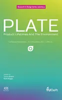 LA DURÉE DE VIE DES PLAQUES ET L'ENVIRONNEMENT - PLATE PRODUCT LIFETIMES & THE ENVIRONMEN