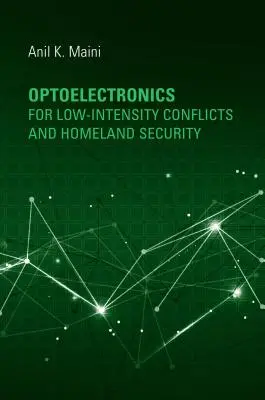 Optoélectronique pour les conflits de faible intensité et la sécurité intérieure - Optoelectronics for Low-Intensity Conflicts and Homeland Security