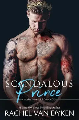 Prince scandaleux - Scandalous Prince