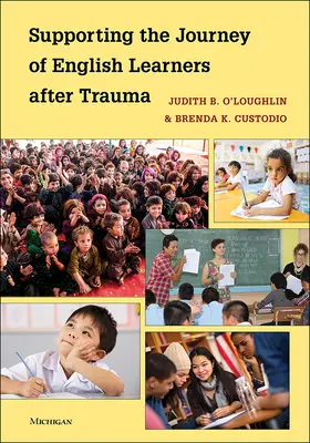 Soutenir le parcours des élèves anglophones après un traumatisme - Supporting the Journey of English Learners After Trauma