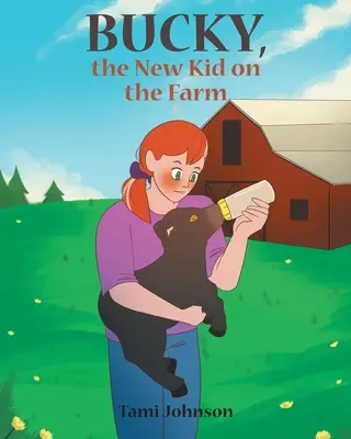 Bucky, le petit nouveau de la ferme - Bucky, the New Kid on the Farm