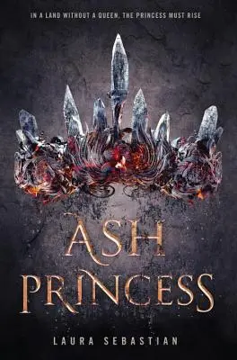 Princesse des cendres - Ash Princess